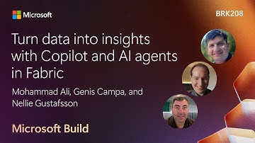 Turn data into insights with Copilot and AI agents in Fabric | BRK208