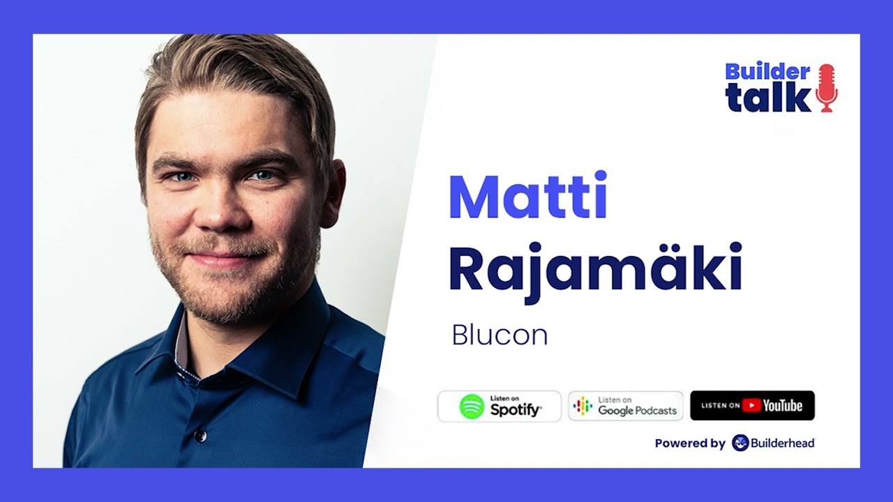 Buildertalk - Kasvuyrittäminen rakennusalalla, Matti Rajamäki