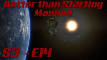 A Flawed Redesign - S3, E14 - KSP Better than Starting Manned