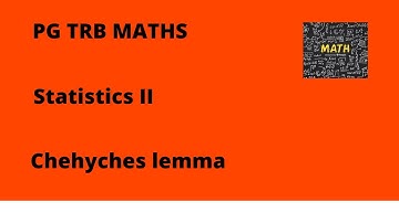 PGTRB maths  statistics II(Chehyches lemma)
