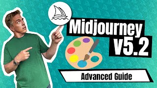 The Art of AI: Advanced Guide to Midjourney 5.2