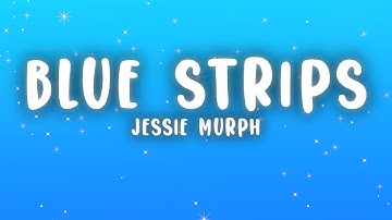 Thumbnail of Jessie Murph - Blue Strips (Lyrics)