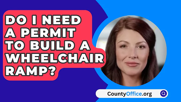 Do I Need A Permit To Build A Wheelchair Ramp? - CountyOffice.org