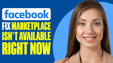 How To Fix Facebook App Marketplace Isn