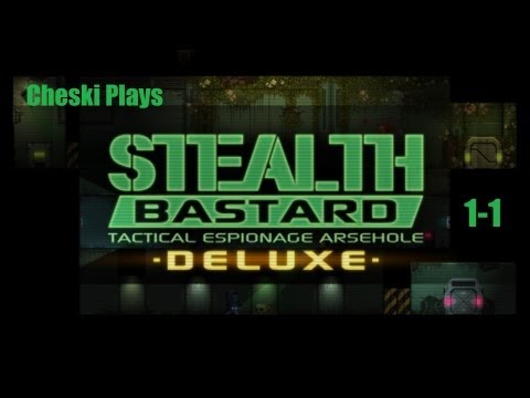 Cheski Plays Stealth Bastard Deluxe: Tactical Espionage Arsehole(Blind) 1-1