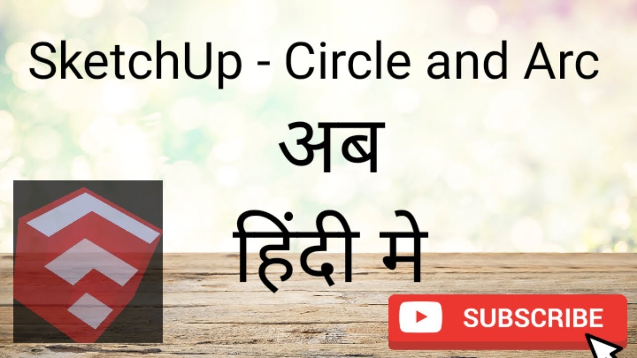 SketchUp Tutorial in Hindi -3_ Basic Introduction How to use circle & arc tool for beginner