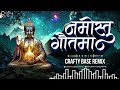 Namostu gautamacrafty base remix  