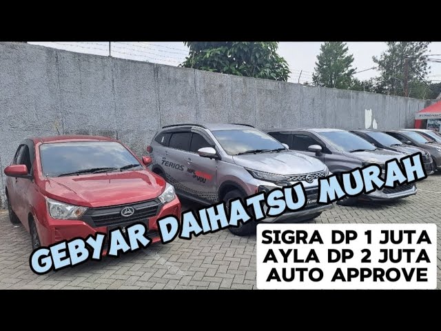 DAIHATSU BANTING HARGA,DAIHATSU PASTI APPROVE,PROSES MUDAH class=