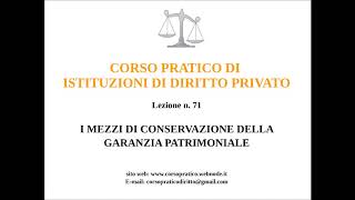 71 I Mezzi Di Conservazione Della Garanzia Patrimoniale