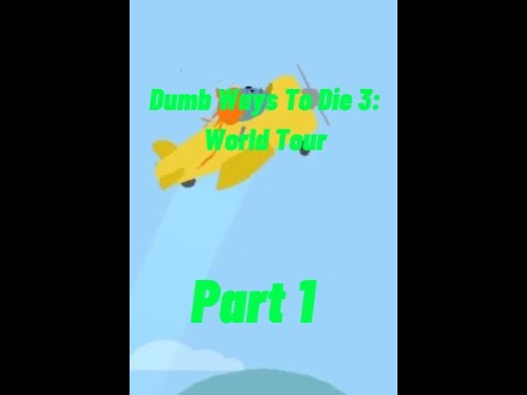 Dumb Ways To Die 3 World Tour Part 1 Playing As Numpty
