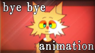 - [FW] BYE BYE animation meme (FlipaClip)