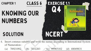 Q 4 - Ex 1.1 - Knowing Our Numbers | Class 6th | NCERT Maths | Chapter 1
