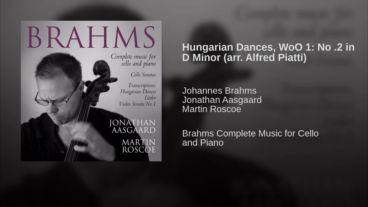Hungarian Dances, WoO 1 No 2 in D Minor arr Alfred Piatti