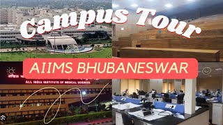 CAMPUS TOUR 💥||AIIMS BHUBANESWAR💫|| FIRST VLOG #vlog #viral #viralvideo#aiims #neet #jee #aiimsbbsr