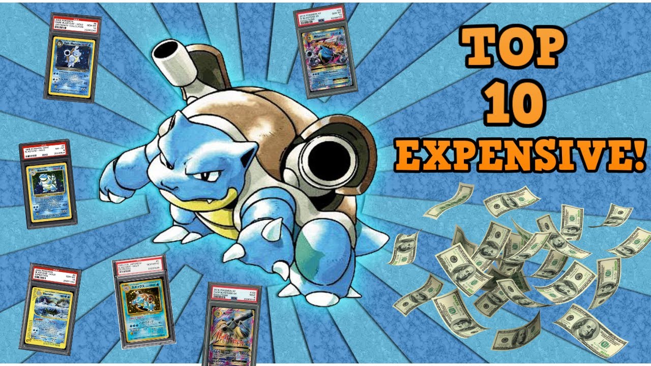 Top 10 Expensive Blastoise Pokémon Cards!