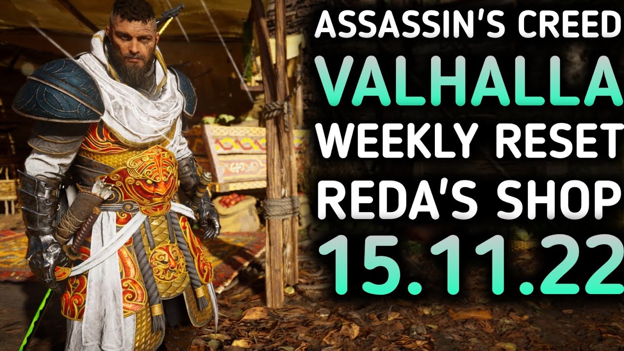 Assassin's Creed Valhalla Weekly Reset 15/11/22 - AC Valhalla Weekly Reset - Valhalla Weekly Reset