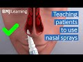 Teaching patients to use nasal sprays  bmj learning