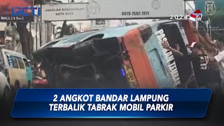 Gegara Ugal-Ugalan di Jalan, 2 Angkot Bandar Lampung Terbalik Tabrak Mobil Parkir - SIS 24/07 screenshot 5