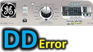 DD Error Code SOLVED!!! GE Top Load Washer Washing Machine
