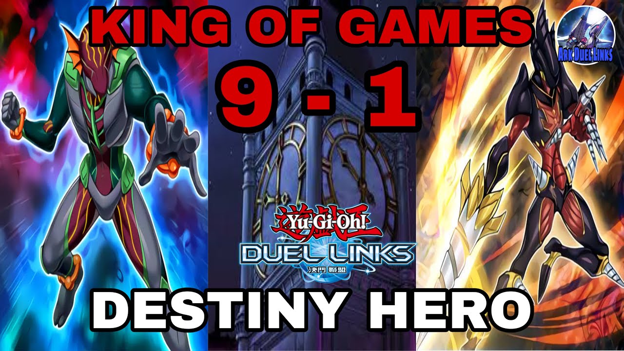 NOVEMBER  2021 KING OF GAMES WITH DESTINY HERO - YUGIOH DUEL LINKS