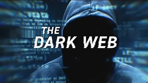 Dark Web: The Unseen Side of The Internet¿