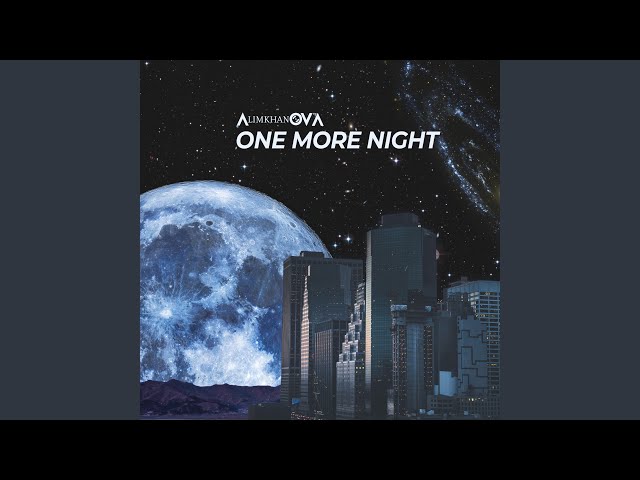 AlimkhanOV A. - One More Night