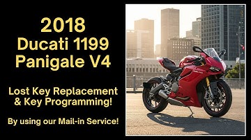 2018 Ducati 1199 Panigale V4 | Ducati Lost Key Services!