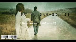 Dia Ko Pu Bahagia II _ ( official audio )