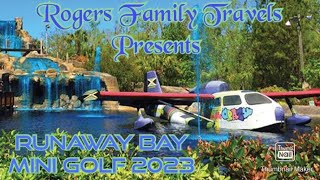 Runaway Bay Mini Golf Myrtle Beach SC 2023