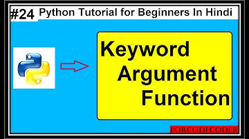 Keyword Argument Function In Python | Python Tutorial For Beginners In Hindi #24