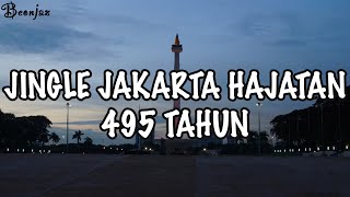 JINGLE DKI JAKARTA HAJATAN 495 TAHUN