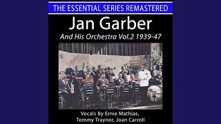 Anything Goes
Provided to YouTube by Symphonic Distribution
Anything Goes · Jan Garber
The Essential Series Remastered: Jan Garber And His Orchestra Vol. 2 1939-47
℗ 2024 Hindsight Records
Released on: 2024-02-02
Producer: Thomas Gramuglia
Writer: Cole Porter
Auto-generated by YouTube. Anything Goes