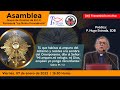 Asamblea del Grupo de oración  de la RCC. Parroquia La Divina Providencia, Guatemala.  07/01/2022