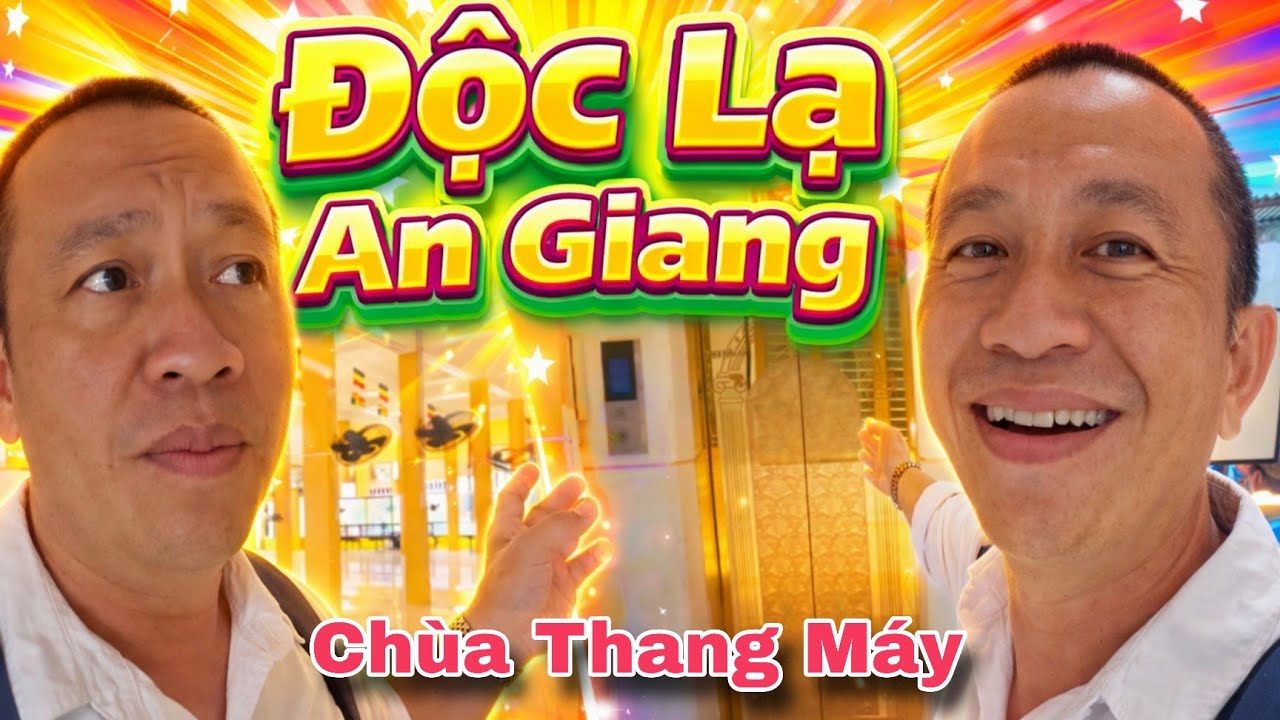 Độc Lạ An Giang: Chùa Thang Máy Có 1 Không 2 Ở Vùng Bảy Núi Thu Hút Du Khách