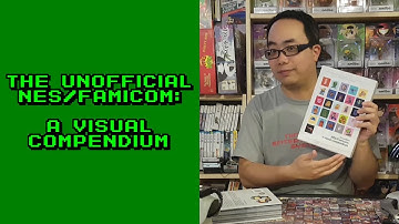 Review: The Unofficial NES/Famicom: A Visual Compendium