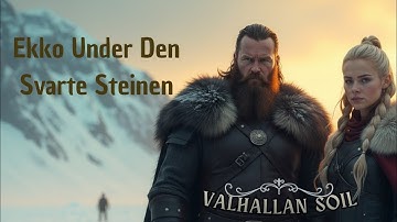 Skandinavisk folkemusikk – Ekko Under Den Svarte Steinen | Valhallan Soil