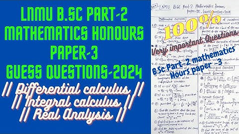 LNMU B.Sc Part-2 Mathematics Honours Paper-3 Guess Question -2024 || Very Important Questions