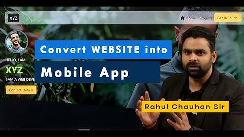 Convert Website into Mobile App | Incapp | Rahul Chauhan Sir