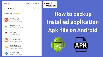 How to backup installed application Apk  file on Android.