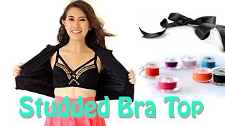 DIY Studded Bra Top - Crop Top Tutorial by Beladonis Fashion 75,617 views 10 years ago 5 minutes, 59 seconds