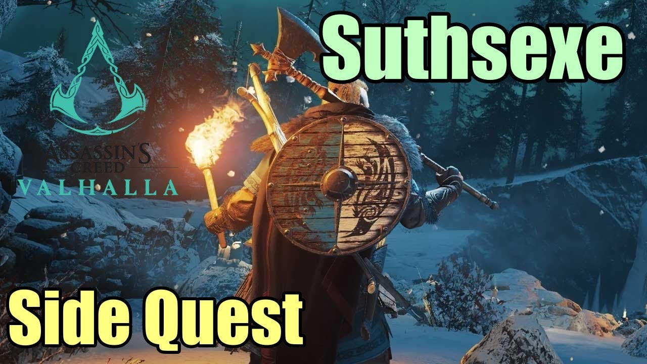 [ Việt Hóa ] Assassin's Creed Valhalla - side quest Suthsexe - YouTube