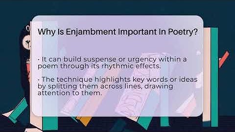 Why Is Enjambment Important In Poetry? - Tales And Texts