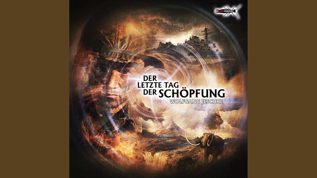 Kapitel 60 - Der letzte Tag der Schöpfung