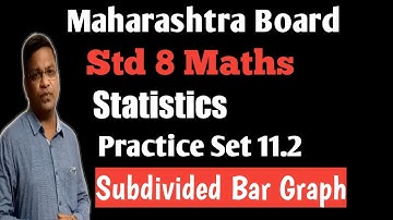 8 Maths I Practice Set 11.2 I Chapter 11 I Statistics I Subdivided Bar Graph