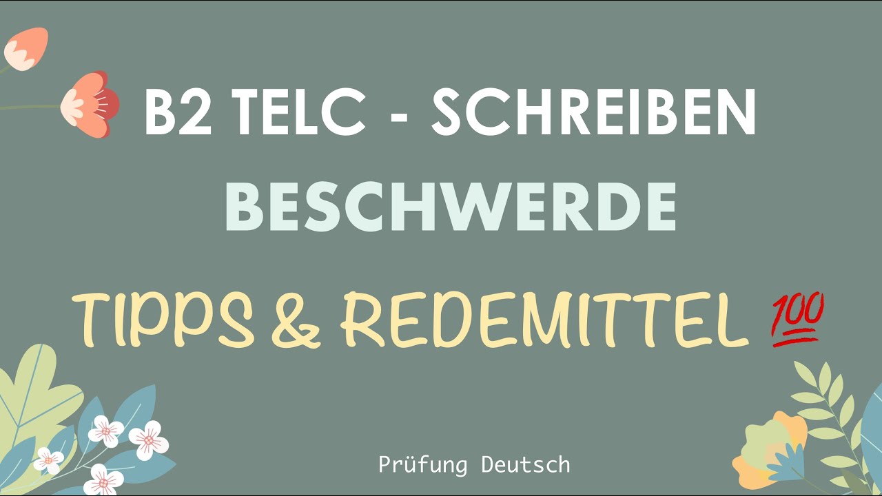 Beschwerdebrief B2 Redemittel Pdf 💯 B2 TELC BESCHWERDE Tipps + Redemittel - 100 PUNKTE Schreiben mit 10