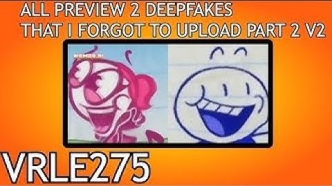 All Preview 2 Deepfakes That I Forgot To Upload Part 2 V2 [Guess The Characters]
