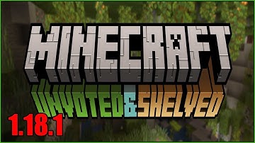 Unvoted & Shelved Fabric Mod 1.18.1 & How To Install for Minecraft