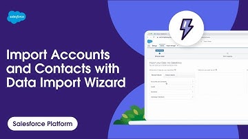 How to Import Accounts & Contacts w/ Data Import Wizard | Salesforce Support