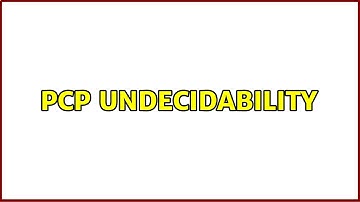 PCP undecidability (2 Solutions!!)