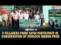 9 VILLAGERS FROM SATOI PARTICIPATE IN CONSERVATION OF HOOLOCK GIBBON PROG